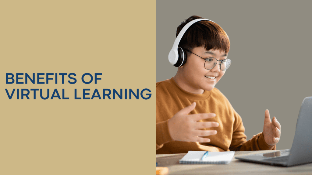 benefits of virtual learning